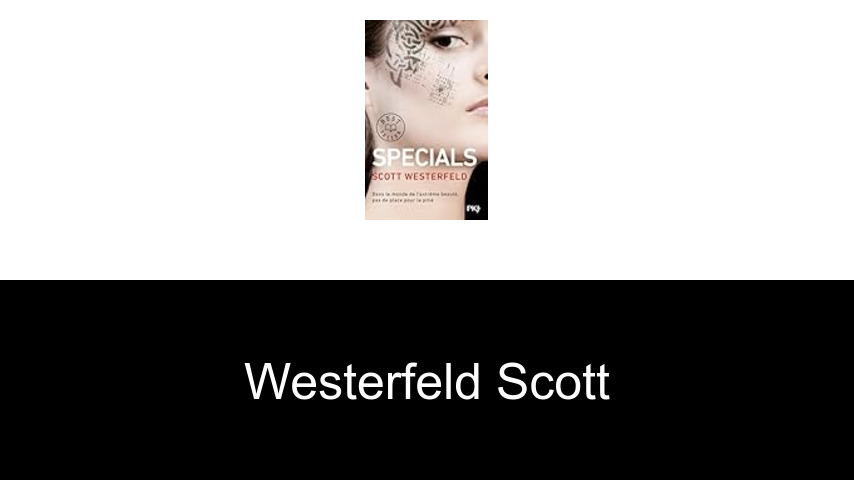 livres de Westerfeld Scott