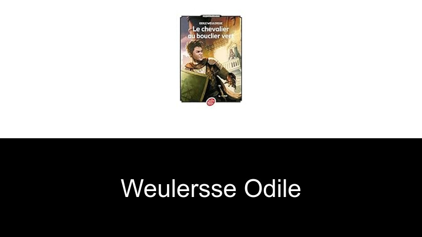 livres de Weulersse Odile