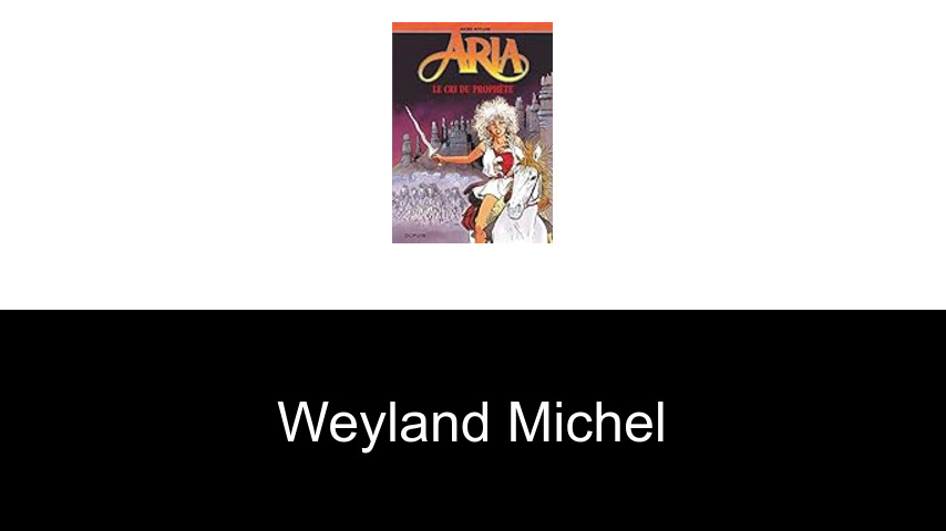 livres de Weyland Michel