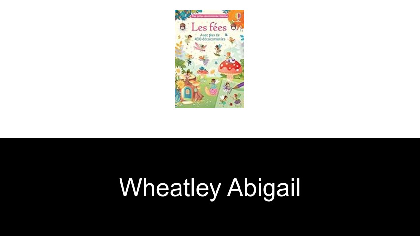 livres de Wheatley Abigail