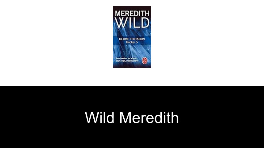 livres de Wild Meredith