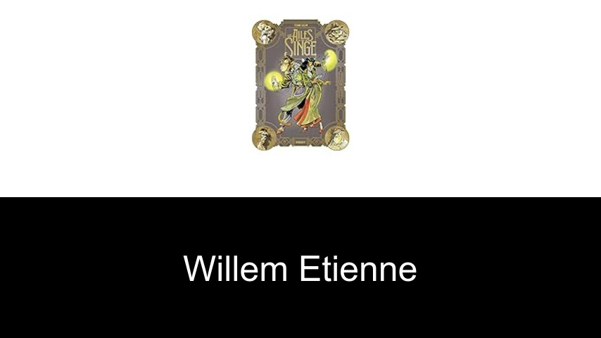 livres de Willem Etienne