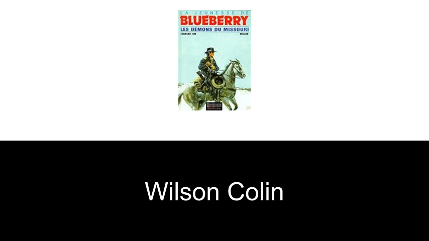 livres de Wilson Colin