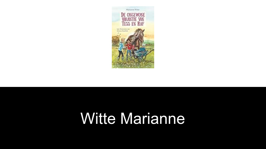 livres de Witte Marianne