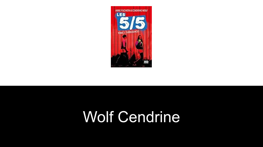 livres de Wolf Cendrine