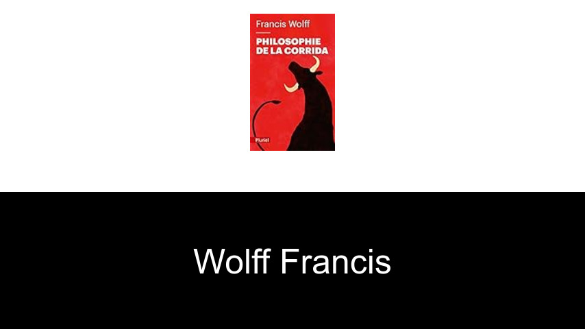 livres de Wolff Francis