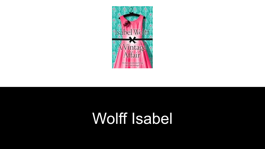 livres de Wolff Isabel
