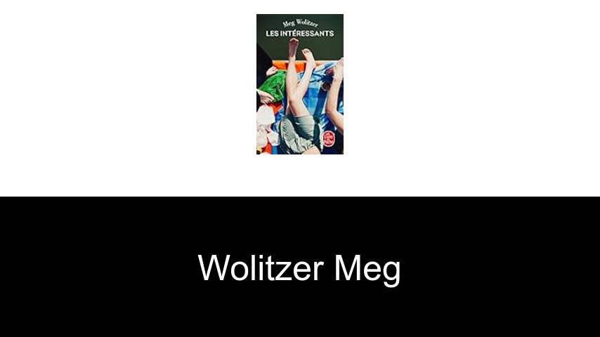 livres de Wolitzer Meg