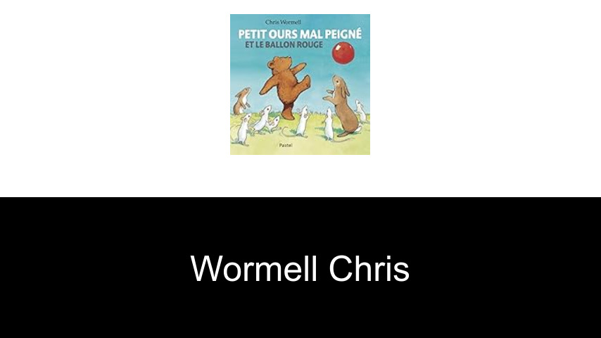 livres de Wormell Chris