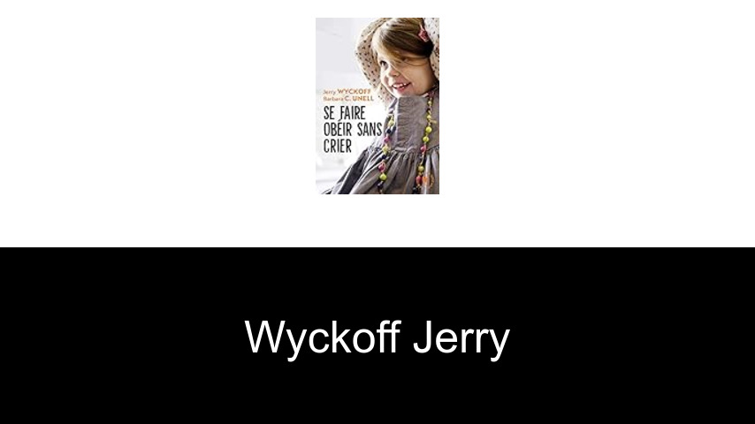 livres de Wyckoff Jerry