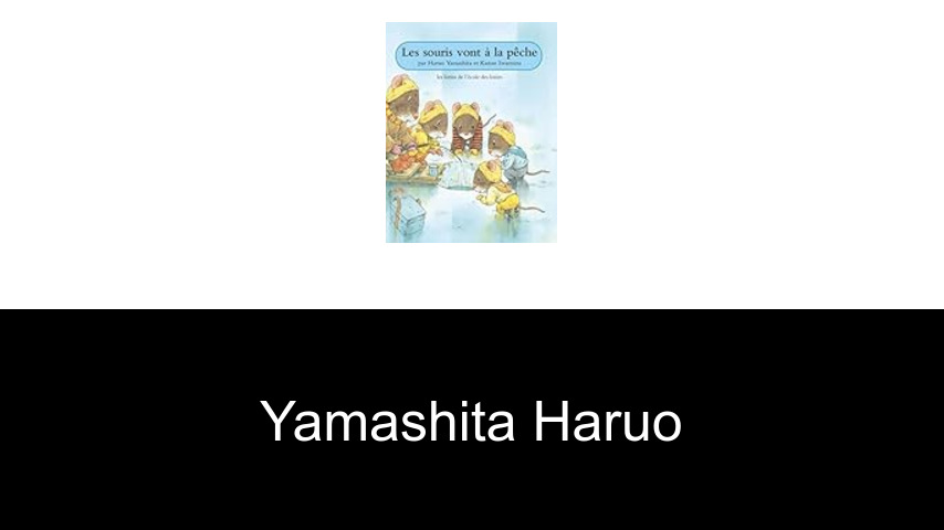 livres de Yamashita Haruo