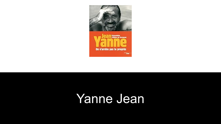 livres de Yanne Jean