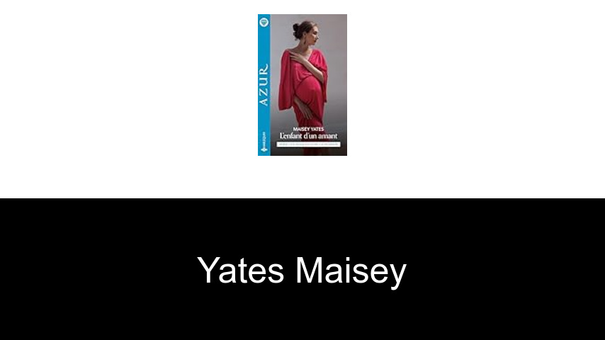 livres de Yates Maisey