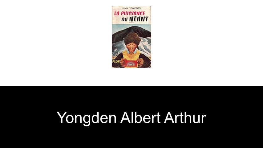 livres de Yongden Albert Arthur