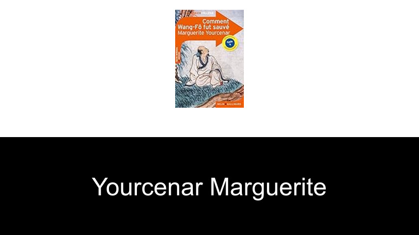 livres de Yourcenar Marguerite