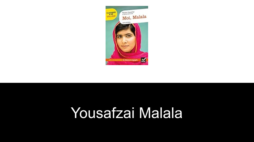 livres de Yousafzai Malala