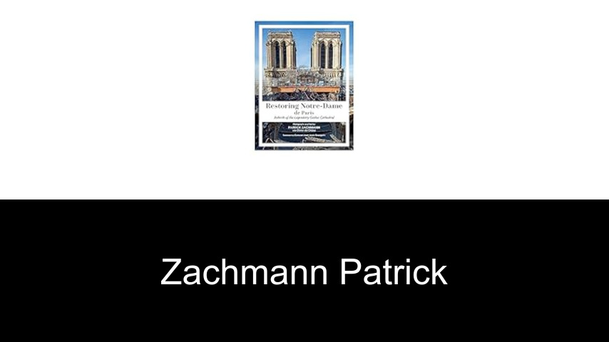 livres de Zachmann Patrick