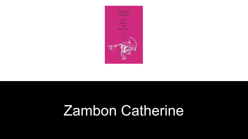 livres de Zambon Catherine