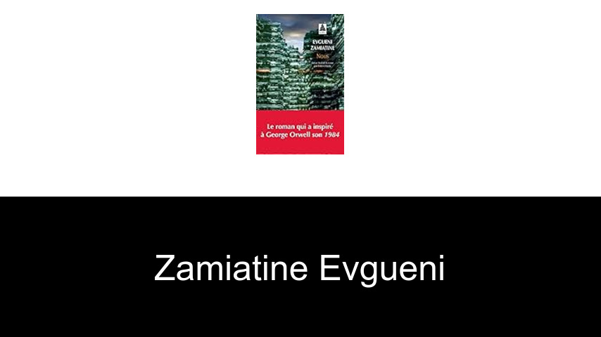 livres de Zamiatine Evgueni