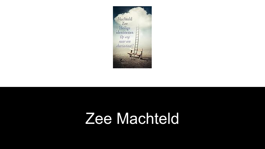 livres de Zee Machteld