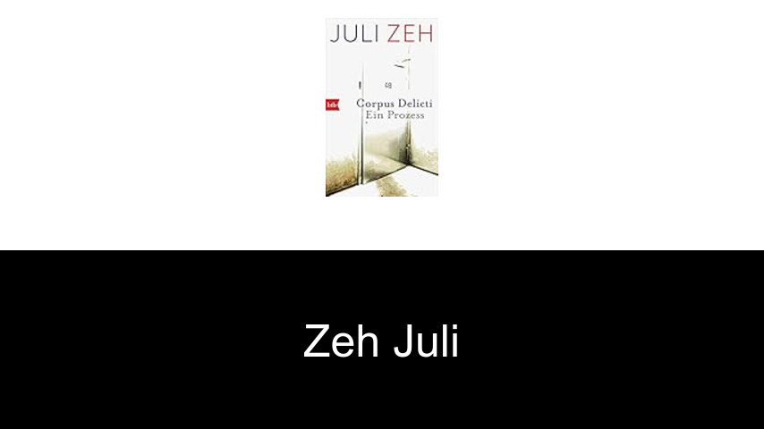 livres de Zeh Juli