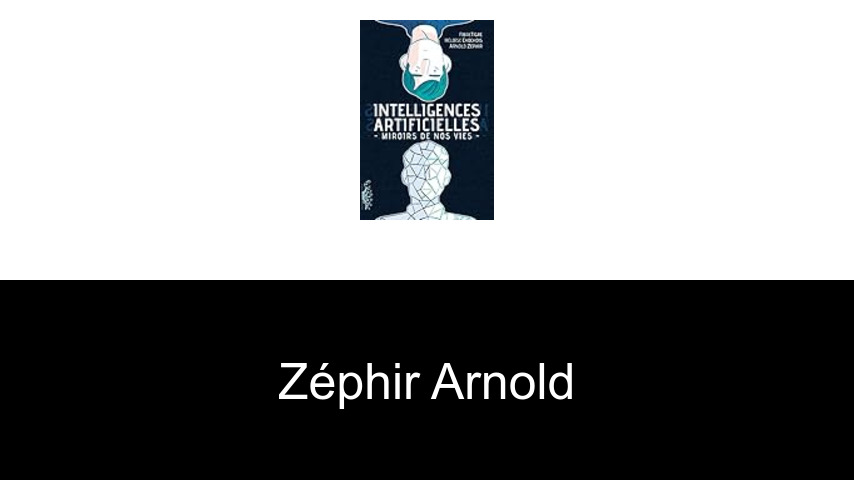 livres de Zéphir Arnold