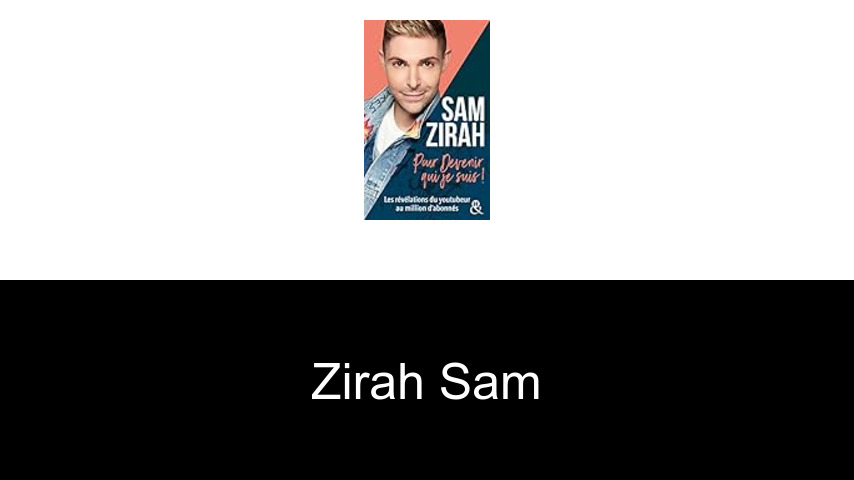 livres de Zirah Sam
