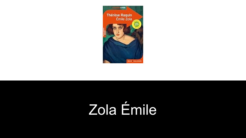 livres de Zola Émile