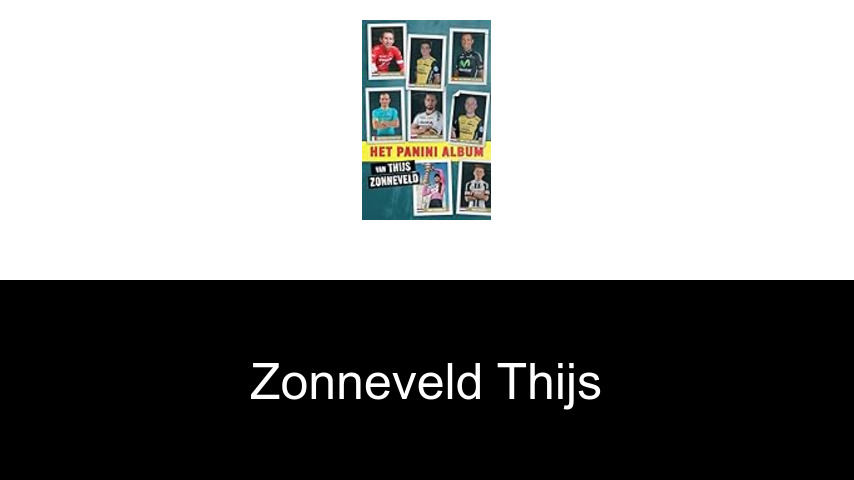 livres de Zonneveld Thijs
