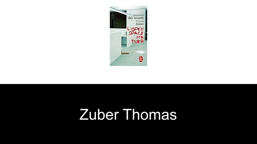 livres de Zuber Thomas