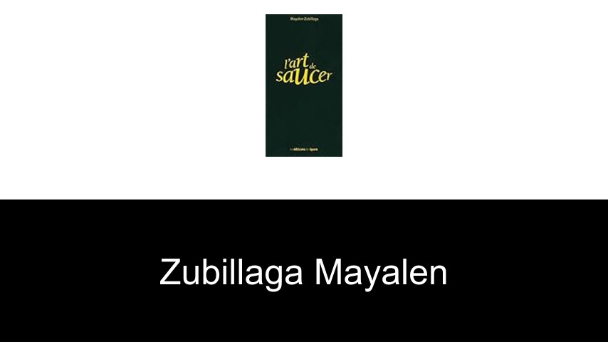 livres de Zubillaga Mayalen